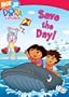 Dora the Explorer - Save the Day!