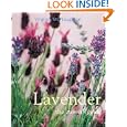 Lavender: The Grower's Guide