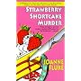Strawberry Shortcake Murder (Kensington mystery) by Joanne Fluke