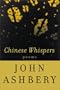 Chinese Whispers: Poems