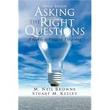 Asking the Right Questions: A Guide to Critical Thinking, 9th Edition ~ Stuart M. Keeley