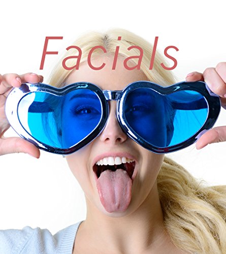 Facials (A Picture Book)