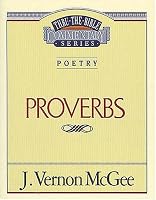 Proverbs (Thru the Bible Commentary) vol.20