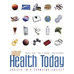 Your Health Today: Choices in a Changing Society with Online Learning Center Bind-in Card