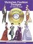 Victorian Fashion Designs CD-ROM and Book (Dover Full-Color Electronic Design)