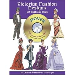 Victorian Fashion Designs CD-ROM and Book (Dover Full-Color Electronic Design)