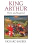 King Arthur: Hero and Legend