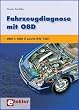 Fahrzeugdiagnose mit OBD. OBD I, OBD II sowie KW 1281