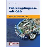 Fahrzeugdiagnose mit OBD. OBD I, OBD II sowie KW 1281von "Florian Sch�ffer"