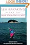 Sea Kayaking Along the New England Coast (AMC Paddlesports)