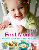 First Meals (New Expanded Edition)
