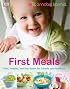 First Meals (New Expanded Edition)