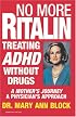 No More Ritalin: Treating Adhd Without Drugs