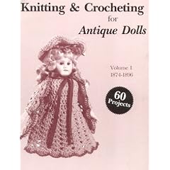 Knitting & Crocheting for Antique Dolls