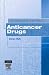 Book An Introduction to the Use of Anticancer Drugs