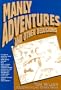 Manly Adventures and Other Delusions