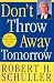 Don't Throw Away Tomorrow: Living God's Dream for Your Life