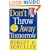 Don't Throw Away Tomorrow: Living God's Dream for Your Life