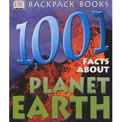 1001 Facts About Planet Earth (Backpack Books)