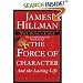 The Force of Character: And the Lasting Life