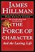 Books : The Force of Character: And the Lasting Life