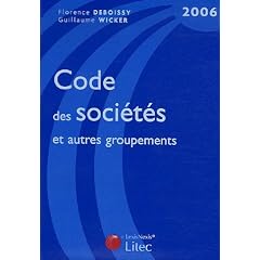 Code des soci�t�s et autres groupements : Edition 2006 (ancienne �dition)