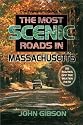 The Traveler's Guide to the Most Scenic Roads in Massachusetts