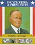 Calvin Coolidge: Thirtieth President of the United States (Encyclopedia of Presidents)