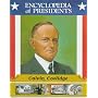Calvin Coolidge (Encyclopedia of Presidents)