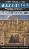 Fugitive Colors (Sigrid Harald Mysteries)