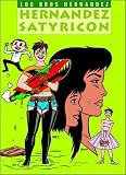 Love and Rockets, Book 15: Hernandez Satyricon (Love and Rockets Book Series , Vol 15)