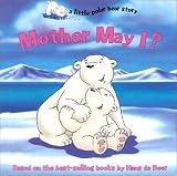 Mother May I? (Little Polar Bear Story)
