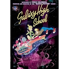 Galaxy High School (Volume 2 of 2, Eps. 8-13)