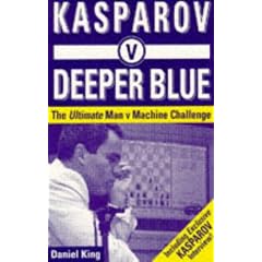 Kasparov v. Deeper Blue: The Ultimate Man v. Machine Challenge