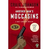 Another Man's Moccasins: A Walt Longmire Mystery (Walt Longmire Mysteries) ~ Craig Johnson