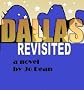 DALLAS REVISITED