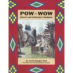 Pow Wow Dancer's and Craftworker's Handbook