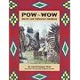 Pow Wow Dancer's and Craftworker's Handbook
