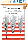 Private Interests, Public Policy, and American Agriculture
