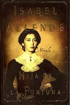 Hija De La Fortuna: Novela