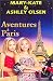 Mary-kate et ashley olsen : aventures a paris [Edizione: Francia]