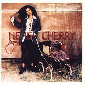 Neneh Cherry - Trout Lyrics - Zortam Music