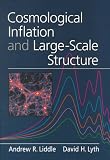 Cosmological Inflation and Large-Scale Structure