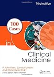 100 Cases in Clinical Medicine, Third Edition