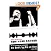 New York Rocker: My Life in the Blank Generation with Blondie, Iggy Pop, and Others, 1974-1981