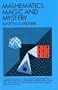 Mathematics, Magic and Mystery (Dover Recreational Math)