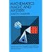 Mathematics, Magic and Mystery (Dover books on magic)