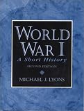 World War I: A Short History (2nd Edition)