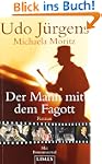 Der Mann mit dem Fagott: Roman