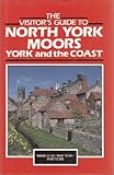 The visitor's guide to the North York Moors : York and the war
